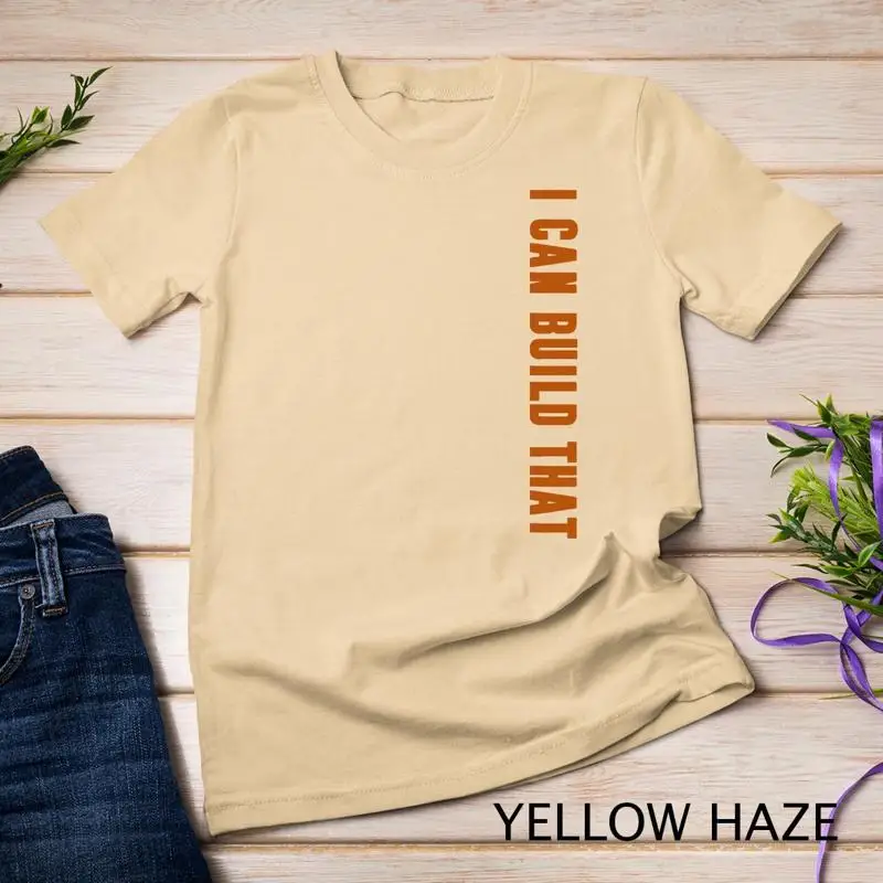 I Can Build That Shirt Carpent - Woodworking Quotes 评论和价格